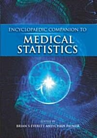 The Encyclopaedic Companion to Medical Statistics (Paperback, 1st)