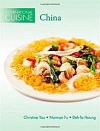 International Cuisine: China (Paperback, Illustrated)