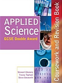 Applied Science Gcse Double Award Coursework and Revision Book (Paperback)