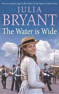 The Water Is Wide (Paperback)