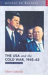 Access to History: The USA and the Cold War 1945-63 Second Edition (Paperback)