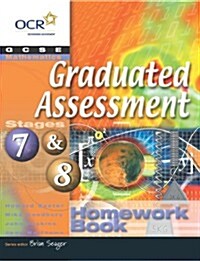 Gcse Mathematics C for Ocr (Graduated Assessment) Stages 7 & 8 Homework Book (Paperback)