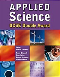 Applied Science Gcse Double Award Pupils Book (Paperback, Student)