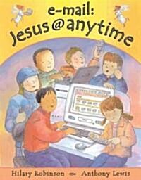 E-mail: Jesus@anytime (Hardcover)
