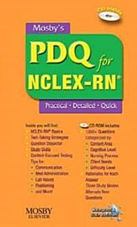 Mosbys PDQ for NCLEX-RN: Practical, Detailed, Quick [With CDROM] (Spiral)