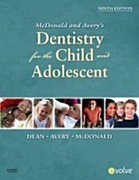 McDonald and Averys Dentistry for the Child and Adolescent (Hardcover, 9)