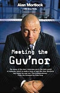 Meeting the GuvNor (Paperback)