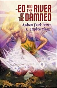 Ed and the River of the Damned (Paperback)