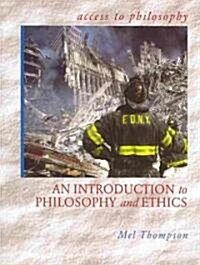 An Introduction to Philosophy and Ethics (Paperback)