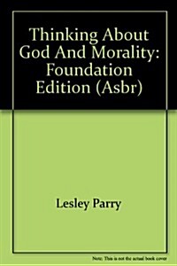 Thinking About God and Morality (Paperback)