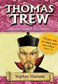 Thomas Trew and the Island of Ghosts (Paperback)