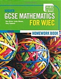 Gcse Mathematics for Wjec Higher Homework Book (Paperback)