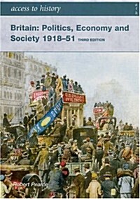 Britain : Politics, Economy and Society 1918-1951 (Paperback, 3 Rev ed)