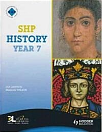 SHP History Year 7 Pupils Book (Paperback)