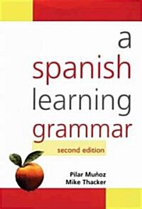 A Spanish Learning Grammar (Paperback, 2nd, Bilingual)