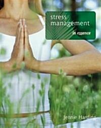 Stress Management in Essence (Paperback, Illustrated)