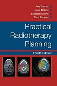 Practical Radiotherapy Planning (Paperback, 4 ed)