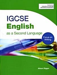 IGCSE English as a Second Language: Focus on Writing : Focus on Writing (Paperback)