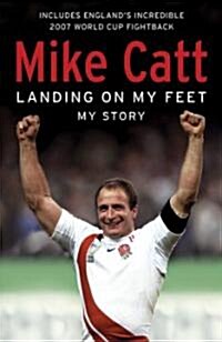 Landing on My Feet : A deeply personal memoir (Paperback)