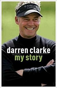 Darren Clarke (Hardcover)