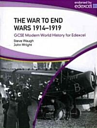 War to End Wars 1914-19 (Paperback)