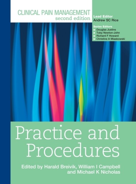 Clinical Pain Management : Practice and Procedures (Hardcover, 2 ed)
