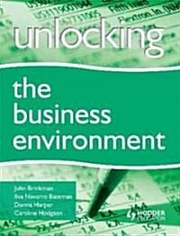 Unlocking the Business Environment (Paperback)