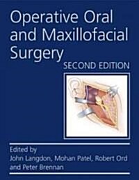 Operative Oral and Maxillofacial Surgery (Package, 2 Rev ed)