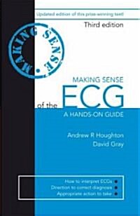 Making Sense of the ECG (Paperback, 3rd, Revised)