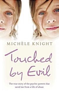 Touched by Evil (Paperback)