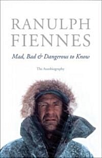 Mad, Bad and Dangerous to Know (Paperback)