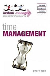 Instant Manager: Time Management (Paperback)