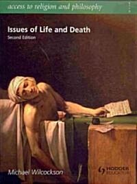 Access to Religion and Philosophy: Issues of Life and Death Second Edition (Paperback, 2 Revised edition)