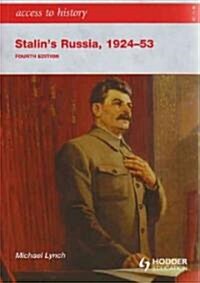 Access to History: Stalins Russia 1924-53 (Paperback, 4 Rev ed)