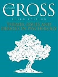 Themes, Issues, and Debates in Psychology (Paperback, 3rd)