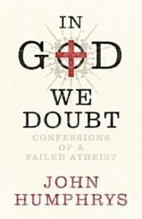 In God We Doubt (Mass Market Paperback)