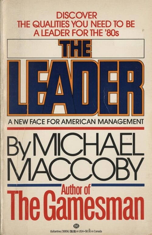 The Leader: A New Face for American Management (Paperback)