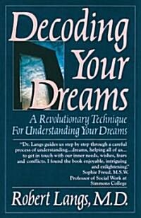 Decoding Your Dreams: A Revolutionary Technique for Understanding Your Dreams (Paperback)
