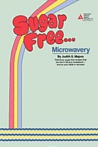 Sugar Free Microwavery (Paperback)