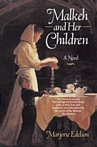 Malkeh and Her Children (Paperback)