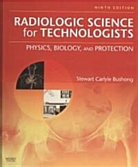 Radiologic Science for Technologists (Hardcover, 9th, PCK)