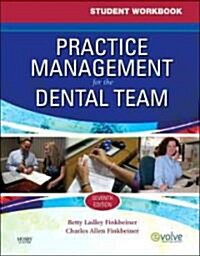 Practice Management for the Dental Team, Student Workbook [With CDROM] (Paperback, 7, Workbook)