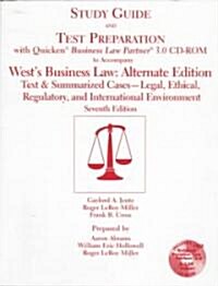 Study Guide and Test Preparation With Quicken Business Law Partner 3.0 Cd-Rom to Accompany Wests Business Law Alternate Edition (Paperback, 7th)