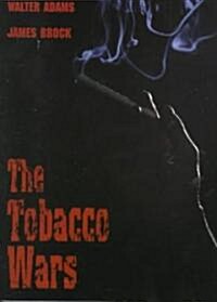 The Tobacco Wars (Paperback)