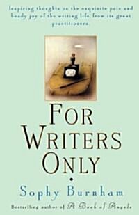 For Writers Only (Paperback, Reprint)