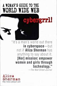 Cybergrrl! a Womans Guide to the World Wide Web (Paperback)