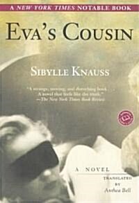 Evas Cousin (Paperback, Reprint)