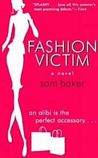 Fashion Victim (Paperback, Reprint)