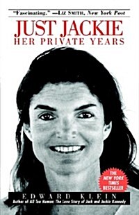 Just Jackie: Her Private Years (Paperback)