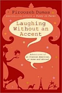 Laughing Without An Accent (Hardcover)